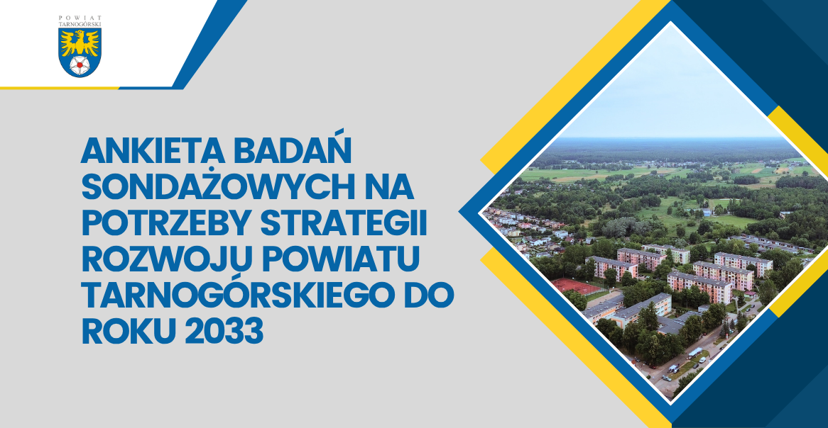 Pomóż zaplanować przyszłość Powiatu Tarnogórskiego – wypełnij ankietę