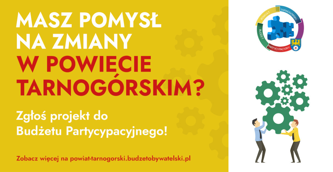 Zgłoś projekt do Budżetu Partycypacyjnego Powiatu Tarnogórskiego na rok 2026