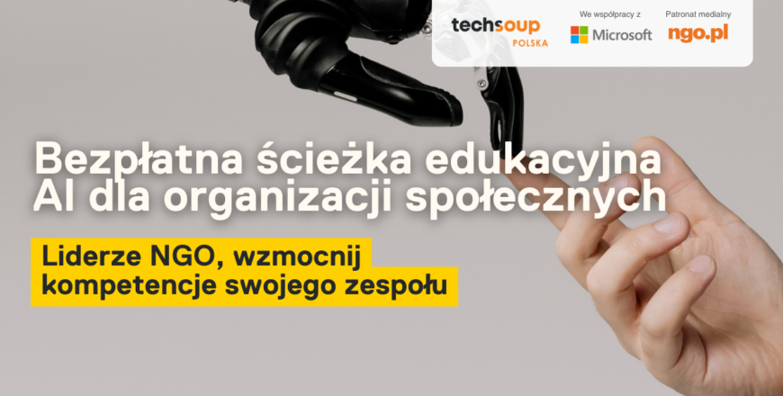 Bezpłatna ścieżka edukacyjna „Sztuczna inteligencja w NGO”