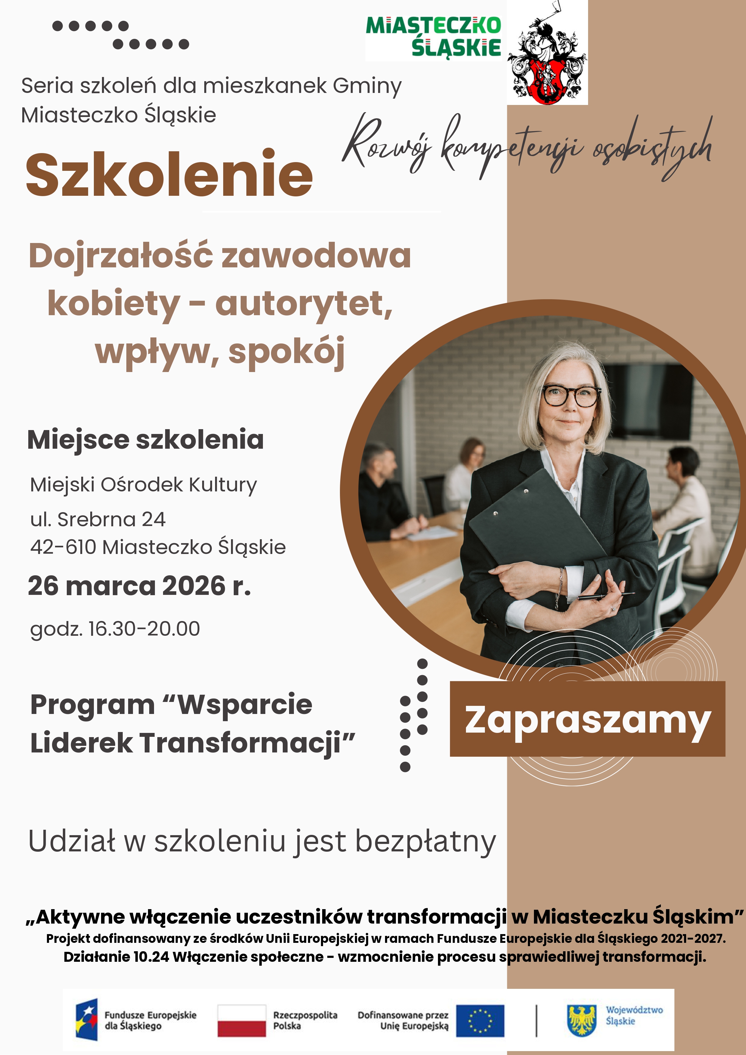 Szkolenie dla mieszkanek Gminy Miasteczko Śląskie - „Dojrzałość zawodowa kobiety – autorytet, wpływ, spokój”