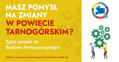 grafika do wpisu: Zgłoś projekt do Budżetu Partycypacyjnego Powiatu Tarnogórskiego na rok 2026