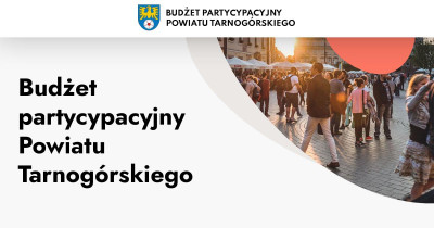 grafika do wpisu: Rusza XI edycja Budżetu Partycypacyjnego Powiatu Tarnogórskiego