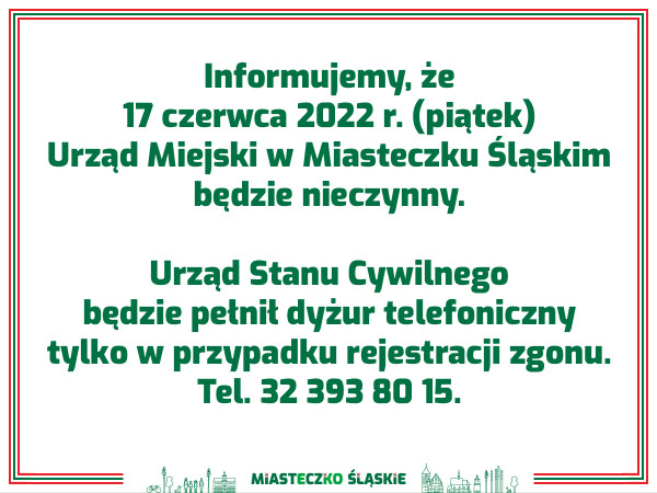 17 czerwca Urząd Miejski w Miasteczku Śląskim