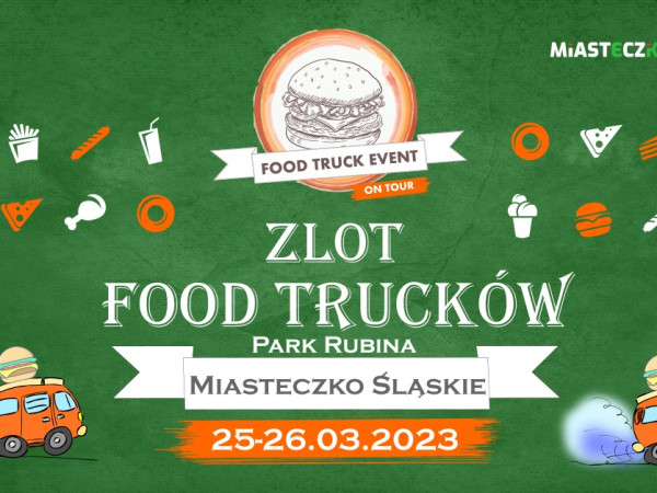 grafika do wpisu: Zlot Food Trucków w Miasteczku Śląskim