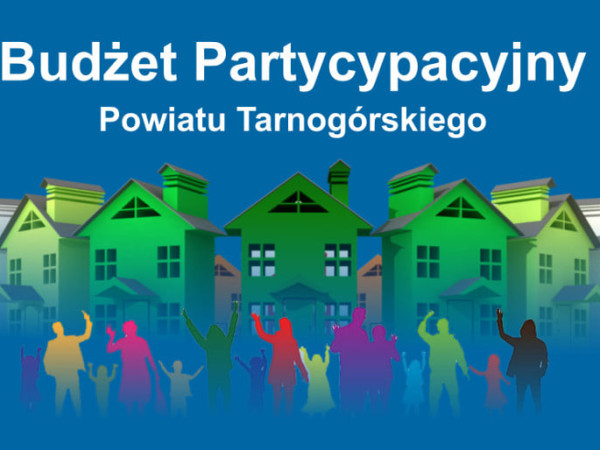Budżet partycypacyjny Powiatu Tarnogórskiego