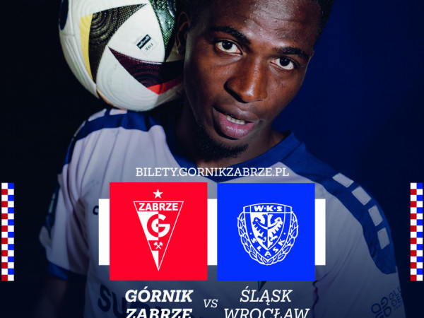 Górnik Zabrze zaprasza na mecz!