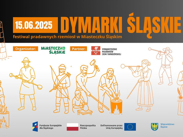 Dymarki Śląskie – festiwal pradawnych rzemiosł w Miasteczku Śląskim