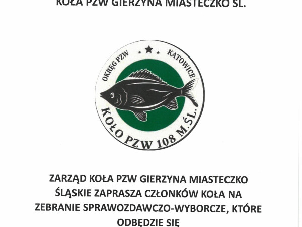 Walne Zebranie Sprawozdawczo-Wyborcze Koła PZW Gierzyna Miasteczko Śląskie