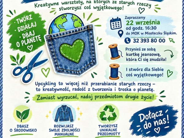 grafika do wpisu: Eko design i upcycling – kreatywne warsztaty w Miasteczku Śląskim