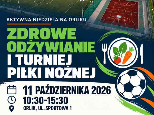 grafika do wpisu: Przed nami ostatnia „Aktywna niedziela na Orliku”!
