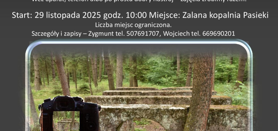 grafika dla wpisu: Plener fotograficzny „Śladami przemysłowej historii Miasteczka Śląskiego –...