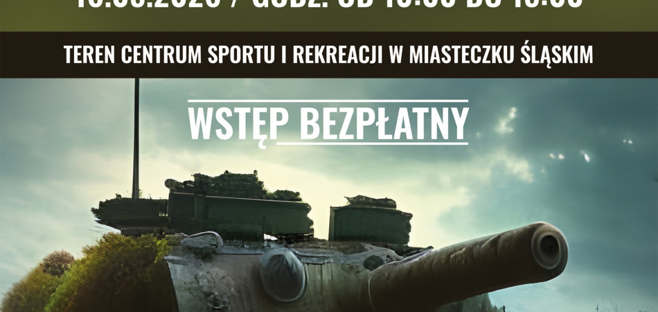 grafika dla wpisu: Piknik militarny w Miasteczku Śląskim