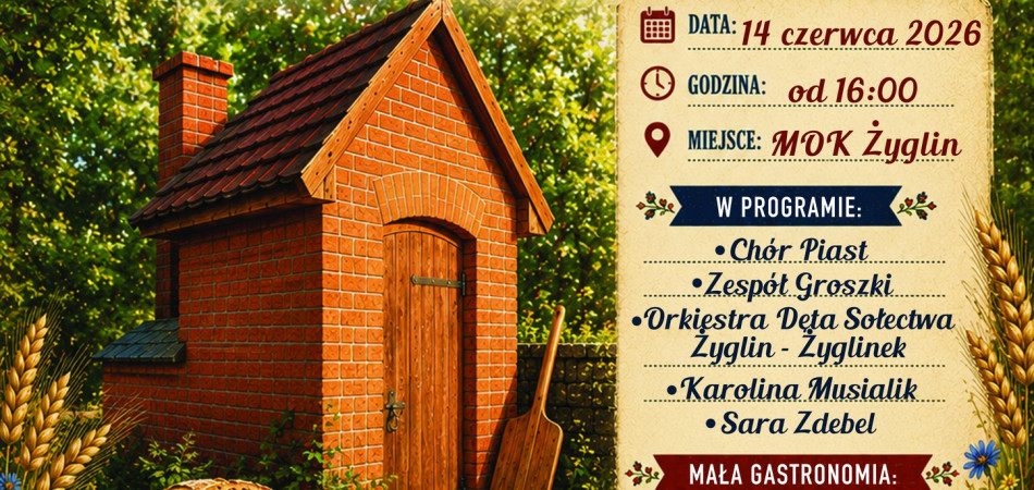 grafika dla wpisu: Ożywienie pieca chlebowego i święto chleba w Żyglinie